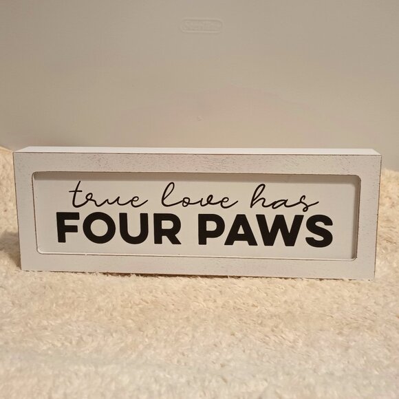 NWT ~ New View's  “True Love Has Four Paws" Box Sign - Picture 1 of 7